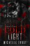 [Iron Heretics MC Universe 01] • Cold Light